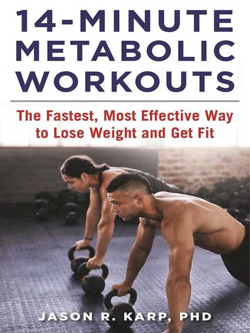 Title details for 14-Minute Metabolic Workouts by Jason R. Karp - Available